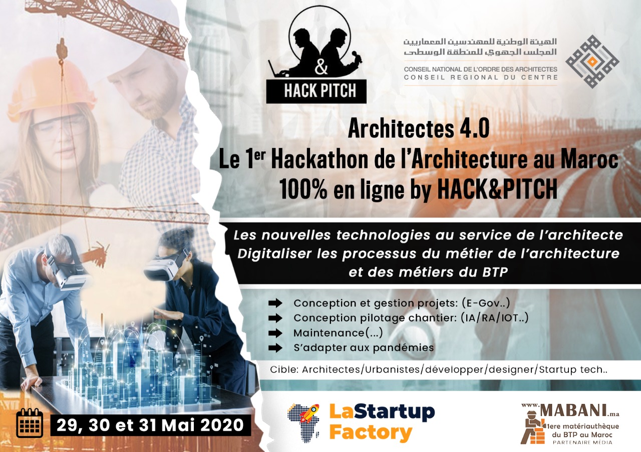 1er Hackathon de l'architecture au Maroc par le Conseil Régional des Architectes Du Centre, Hack&Pitch et LaStartupFactory