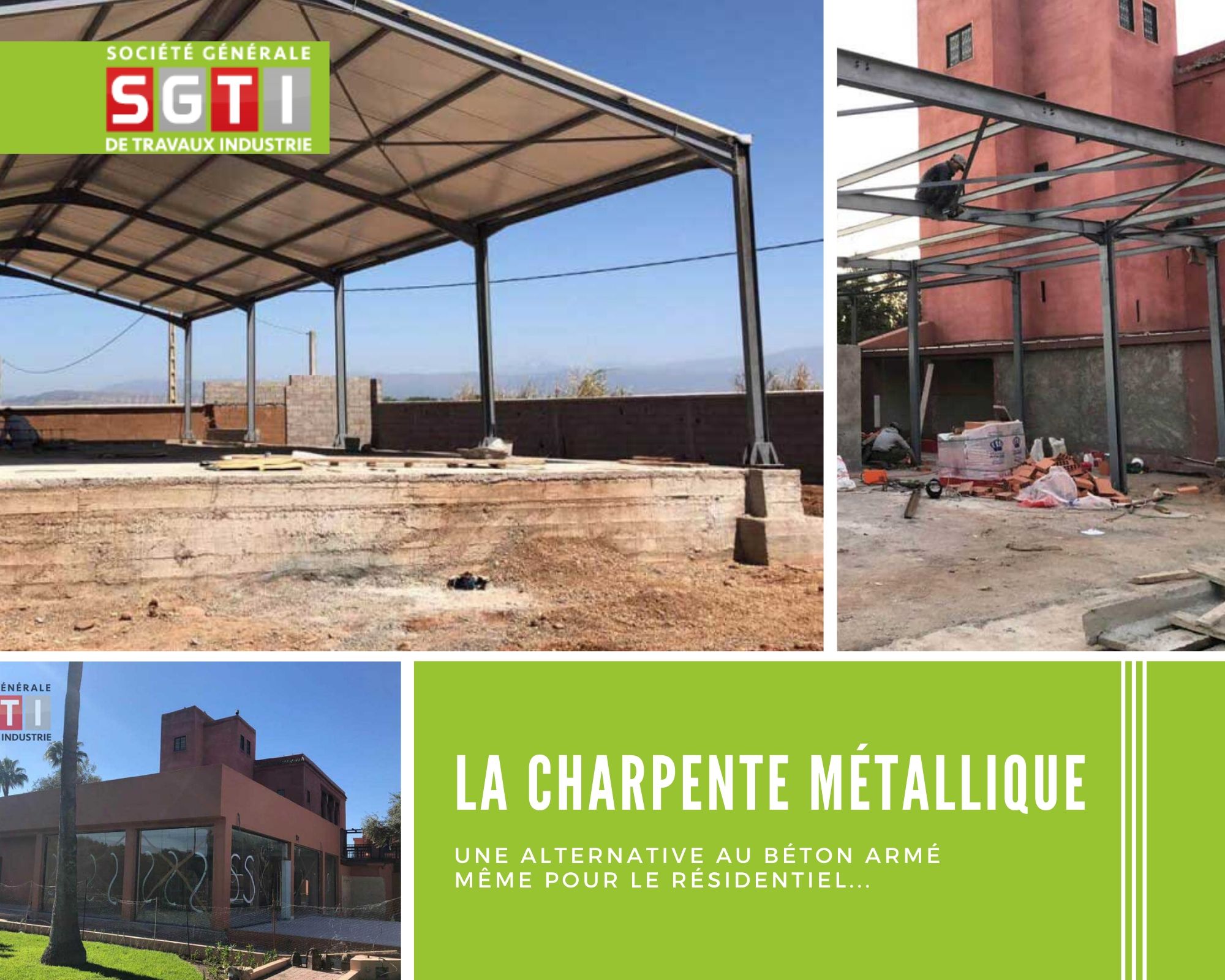SGTI, la charpente métallique dans tous ses états