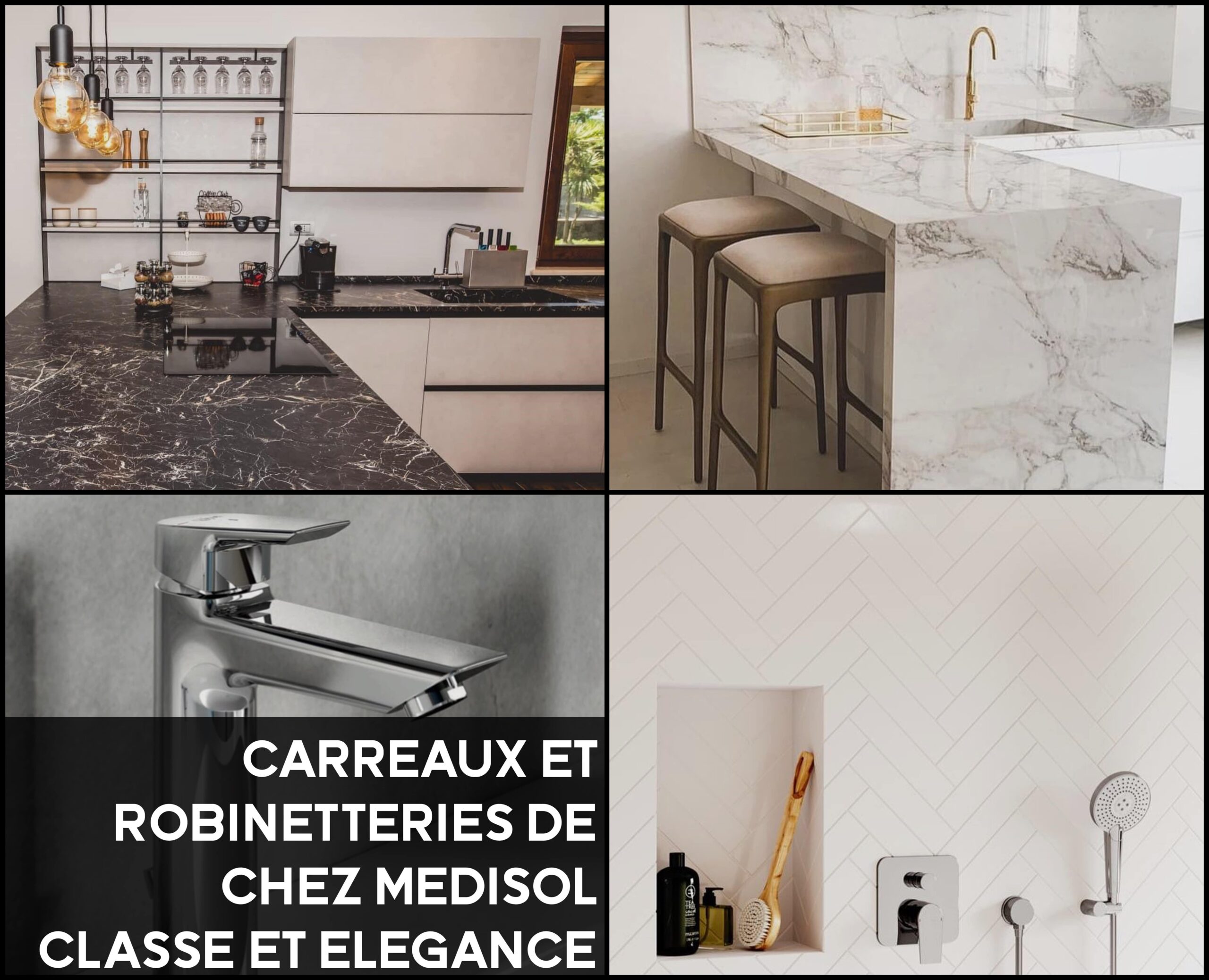 Carreaux et robinetteries de chez MEDISOL : Classe et élégance !