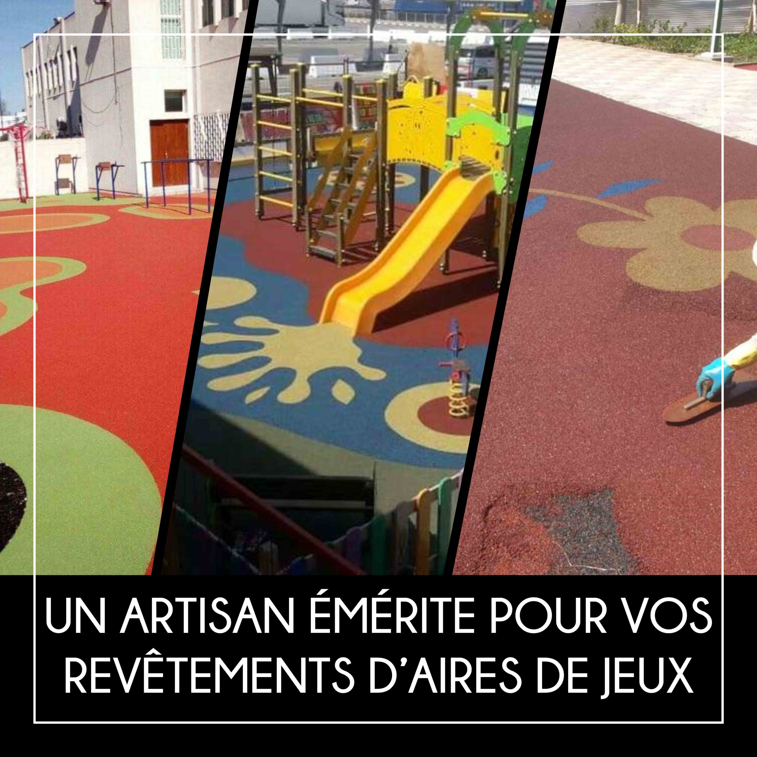 Un artisan émérite pour vos revêtements d’aires de jeux