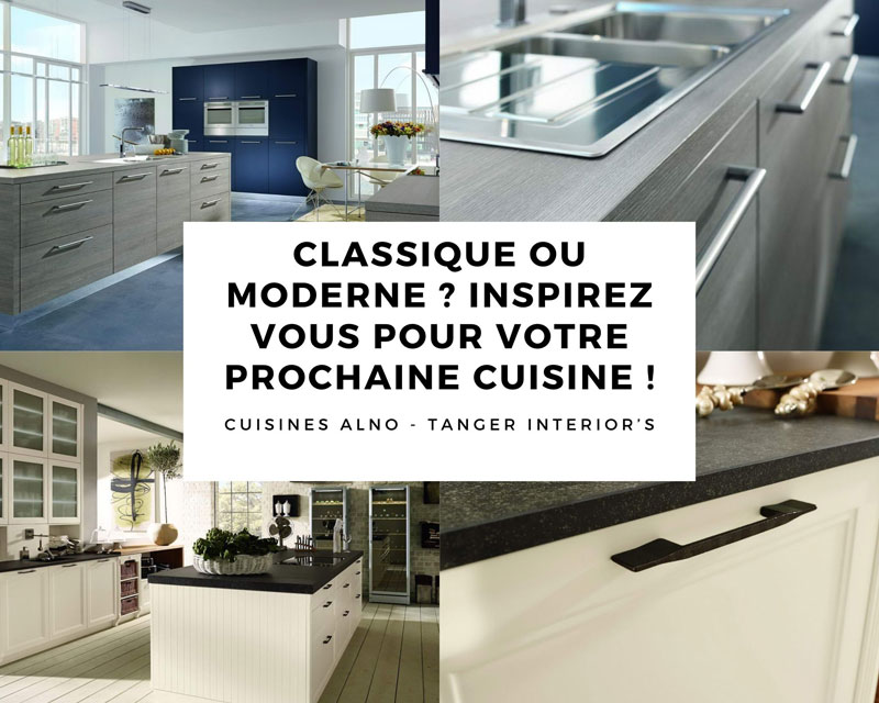 Classique ou moderne ? inspirez vous pour votre prochaine cuisine avec ALNO par Tanger Interior’s